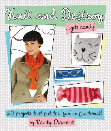 Knit And Destroy...Gets Handy! - £12.99